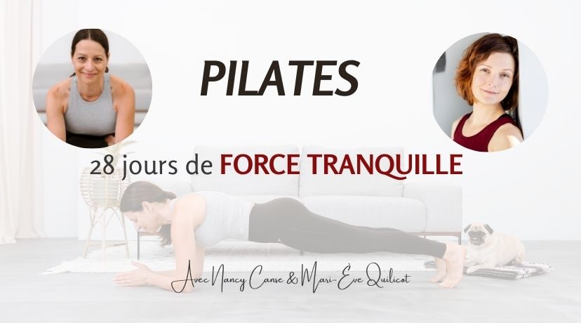 28 jours de force tranquille — Programme Pilates