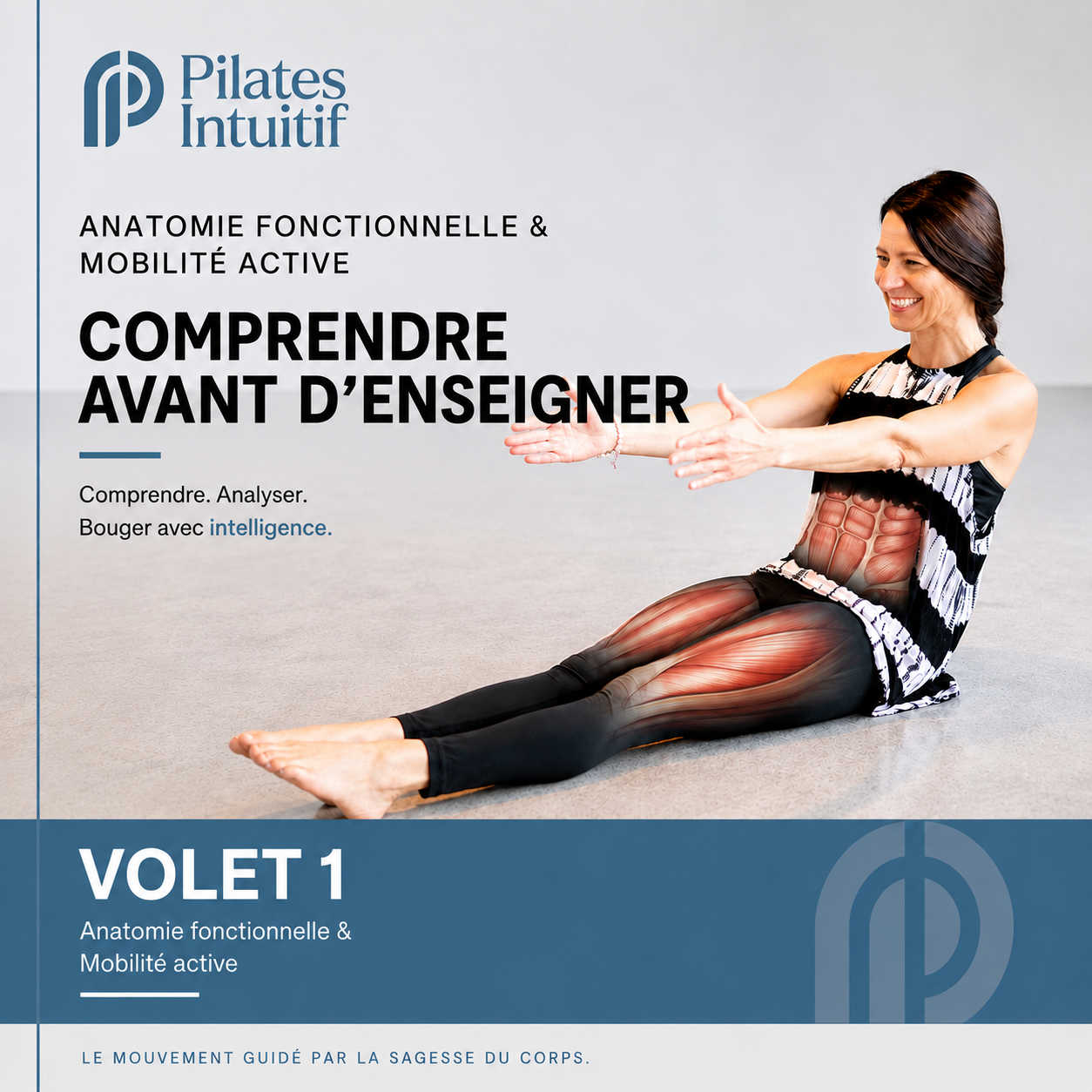 Pilates Intuitif – Volet 1 – Anatomie fonctionnelle et mobilité active